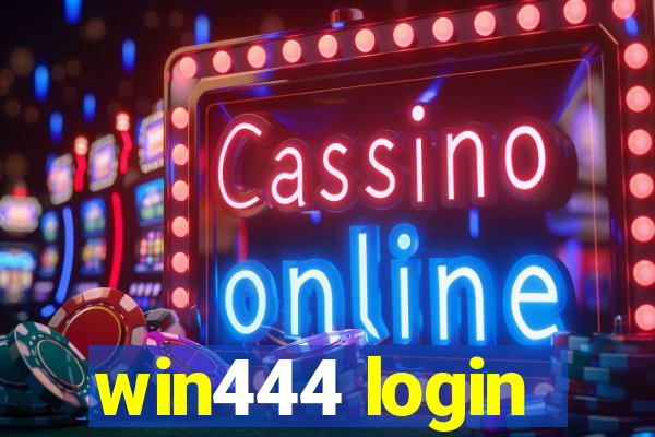 win444 login